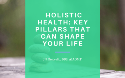 Holistic Health: Key Pillars That Can Shape Your Life